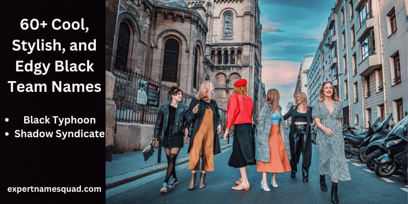 60+ Cool, Stylish, and Edgy Black Team Names